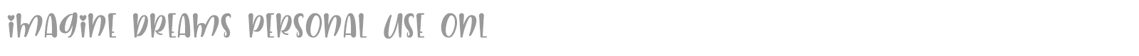 Imagine Dreams font preview